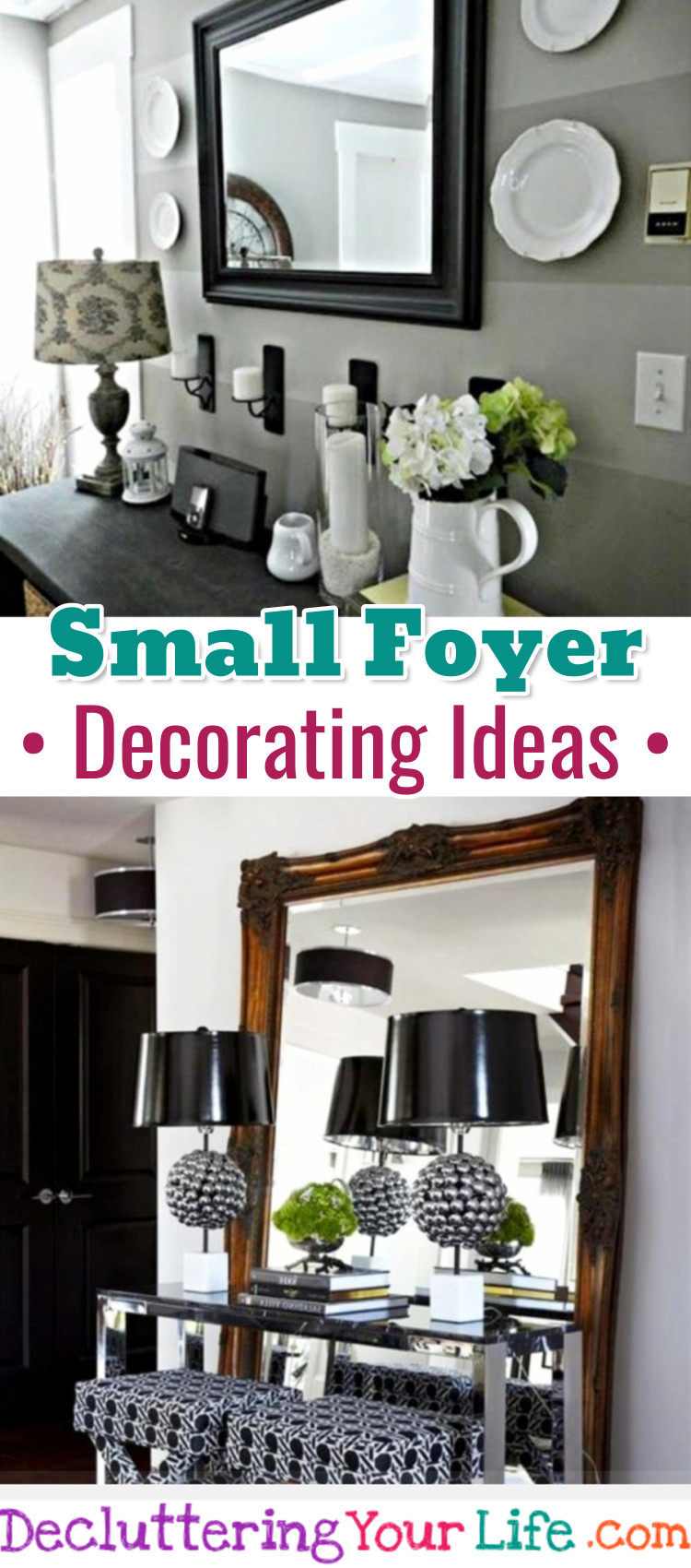Small Foyer Decor Ideas - How To Decorate a Small Foyer or Entryway (even on a budget!) Foyer Decor Pictures Too