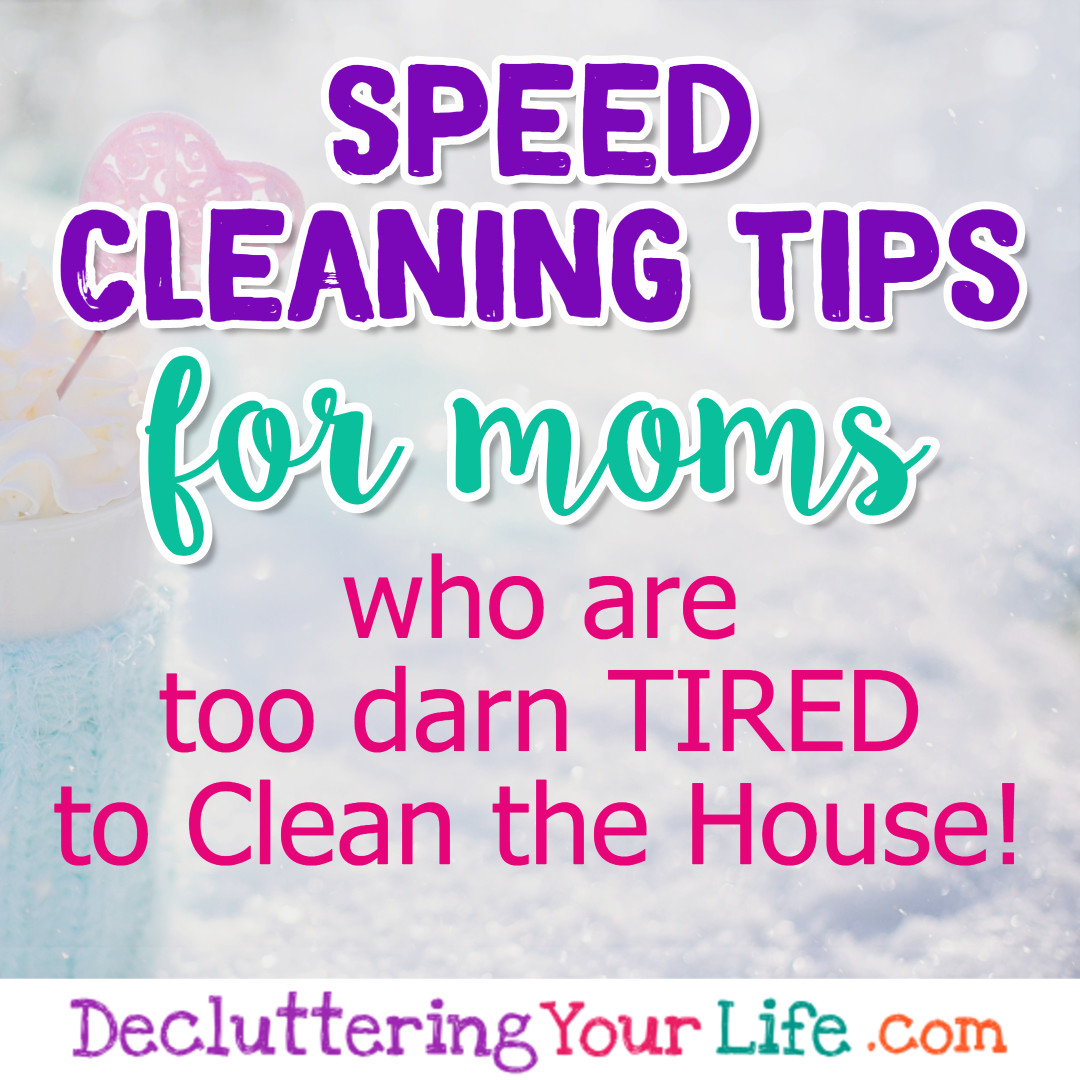 How To Speed Clean Your House in 10 Minutes- Speed Cleaning Tips & Tricks If you’re wondering where to START cleaning a messy house, you’re speed cleaning for company – or you’re just too darn tired to deep clean, these speed cleaning hacks will help