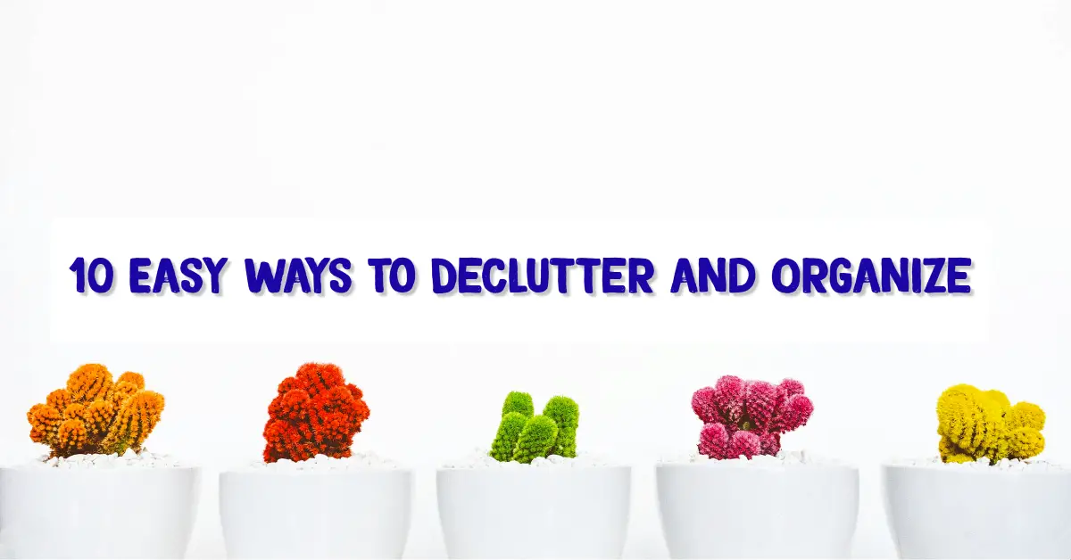 declutter and organize your home with these 10 helpful decluttering and organizing tips! You will adore the extra space and clean areas when you create a clutter-free home.