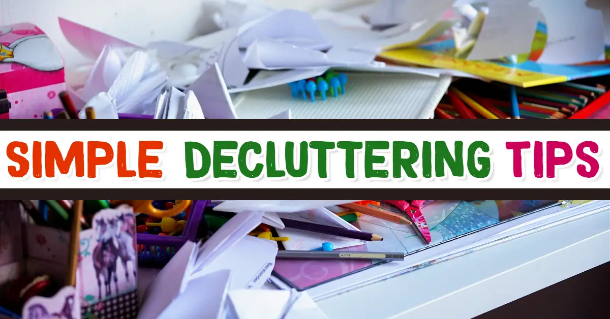 Simple decluttering tips to get organized at home and declutter your life. Organization hacks that work!