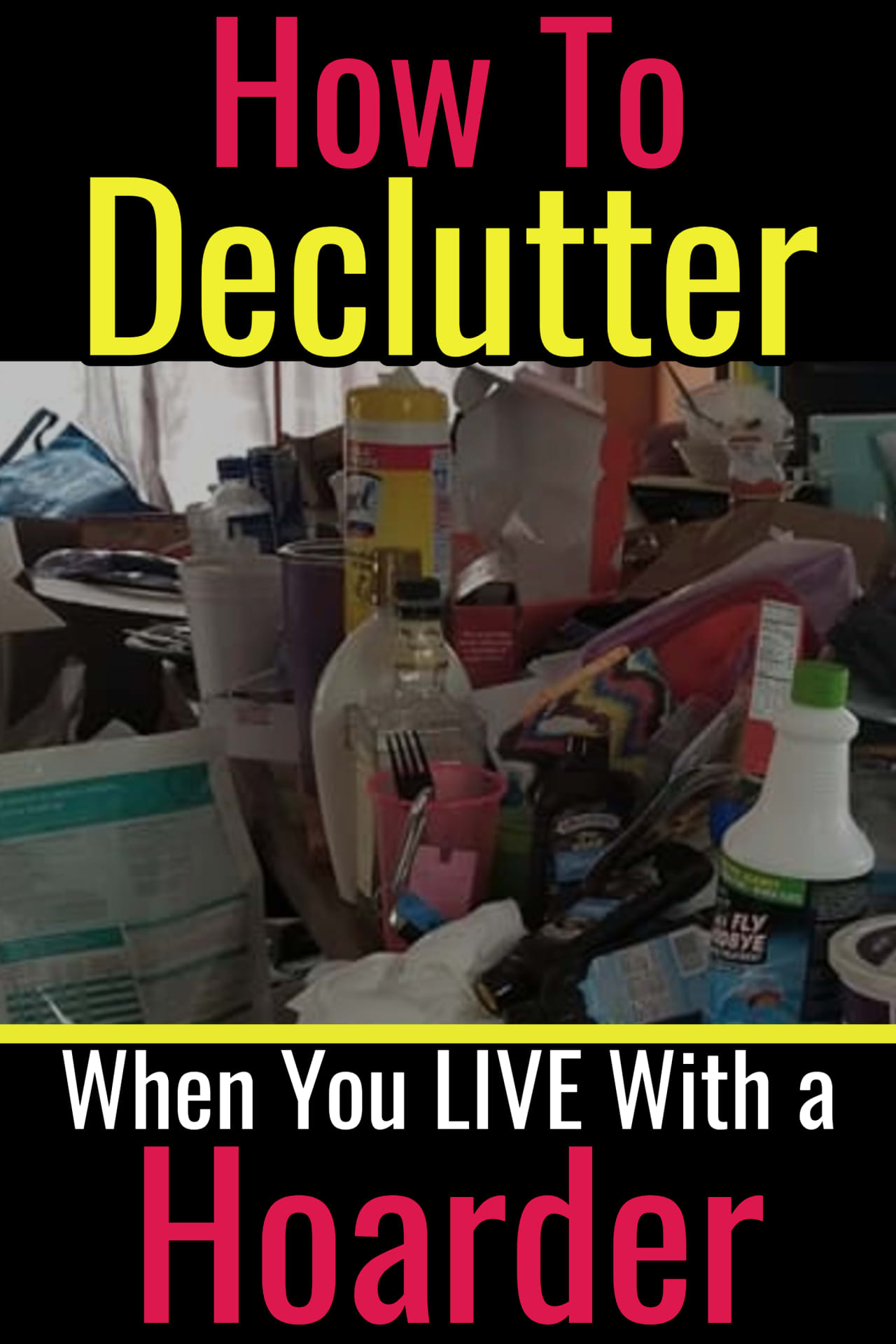 How To Declutter When You LIVE With a Hoarder -  Helping a hoarder declutter is SO much different than helping a pack rat get organized. Cleaning and organizing for hoarders is OVERWHELMING on many levels - these decluttering ideas help.  Here's our best tips to know how to help a hoarders declutter when you LIVE with the hoarder.