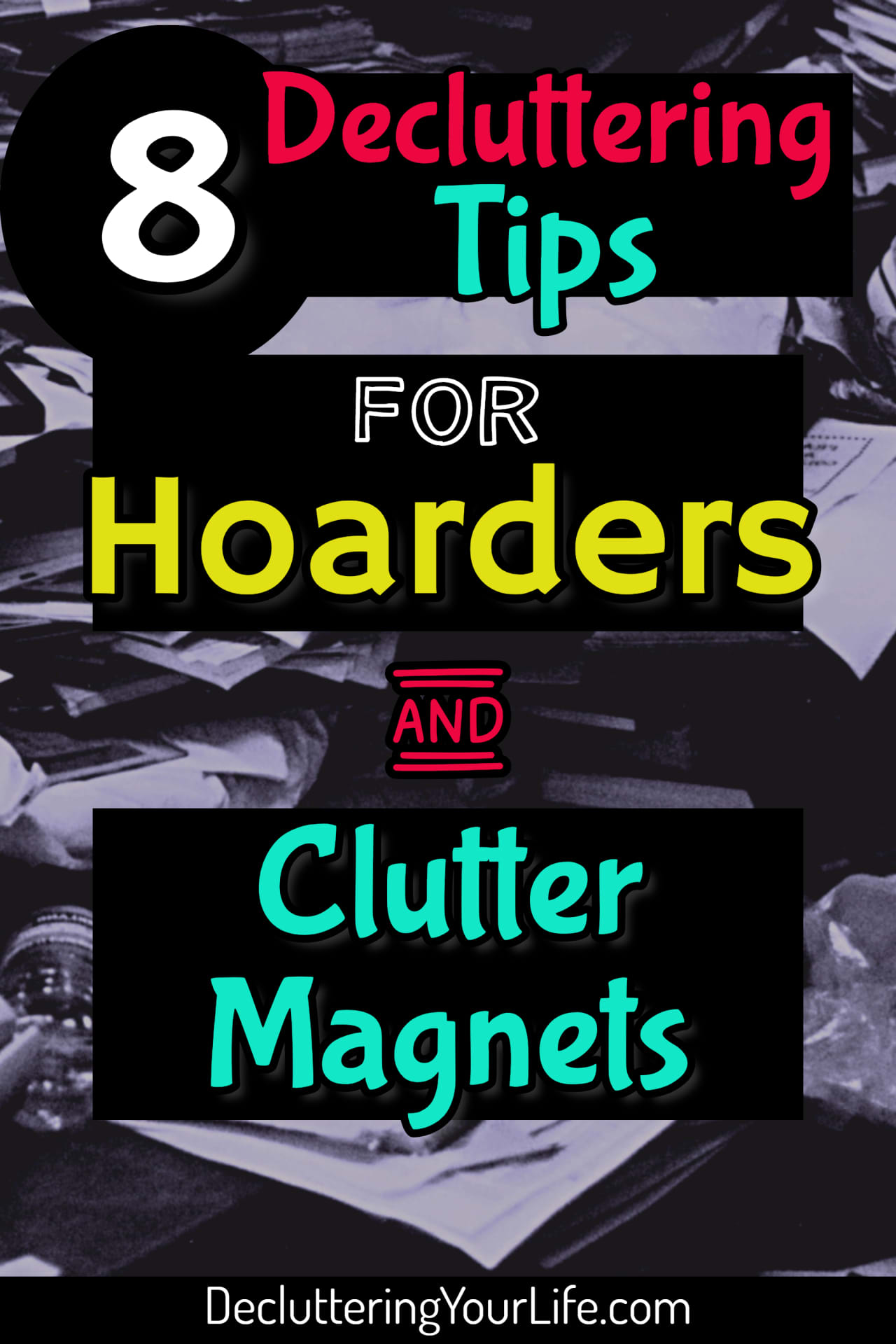 Decluttering ideas - How to declutter and organize when you're overwhelmed with too much STUFF!  Many hoarders, packrats or "clutter magnets" feel they are drowning in STUFF in their messy house.  Here's 8 cleaning and organizing tips for hoarders to put in your printable household notebook.  These home organization hacks & speed cleaning tips / checklists DO work - even if your clutter is out of control.