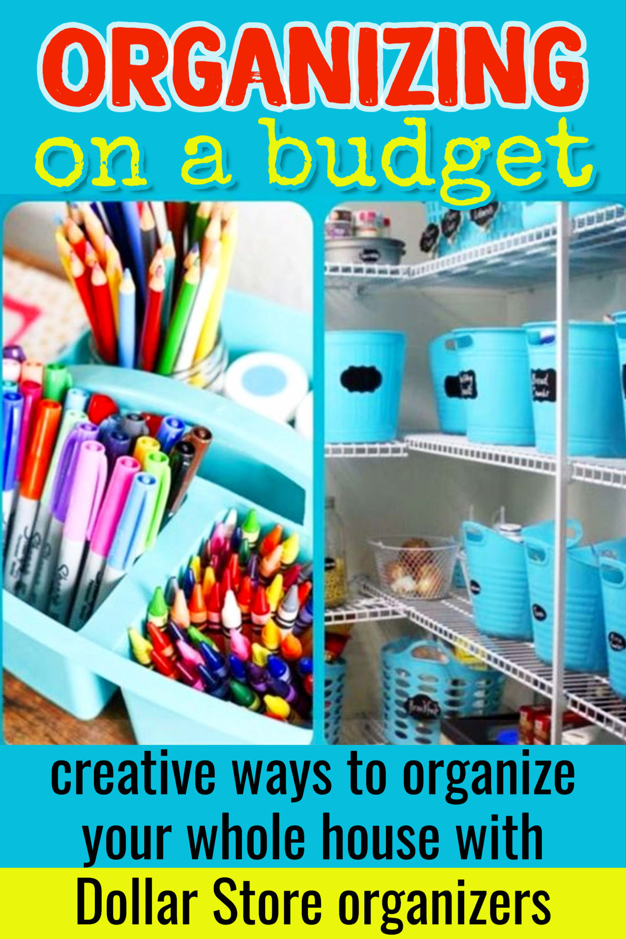 Dollar Store Organizing on a Budget