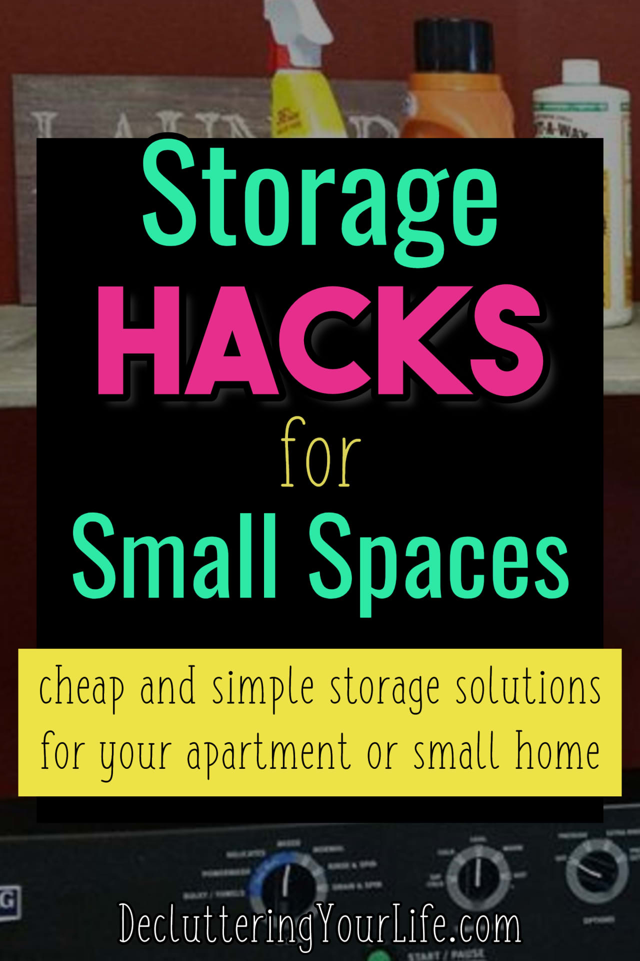 Storage and Organization Hacks That Really Work To Organize Your Clutter When You Live in a Small Home, Apartment, Dorm Room, or Condo.  These DIY organization and storage solutions are perfect for organizing on a budget - LOTS of pictures for inspiration to get organized and stay organized.  Ready to declutter your life in your small space?  Try these tips and tricks and organize your life...
