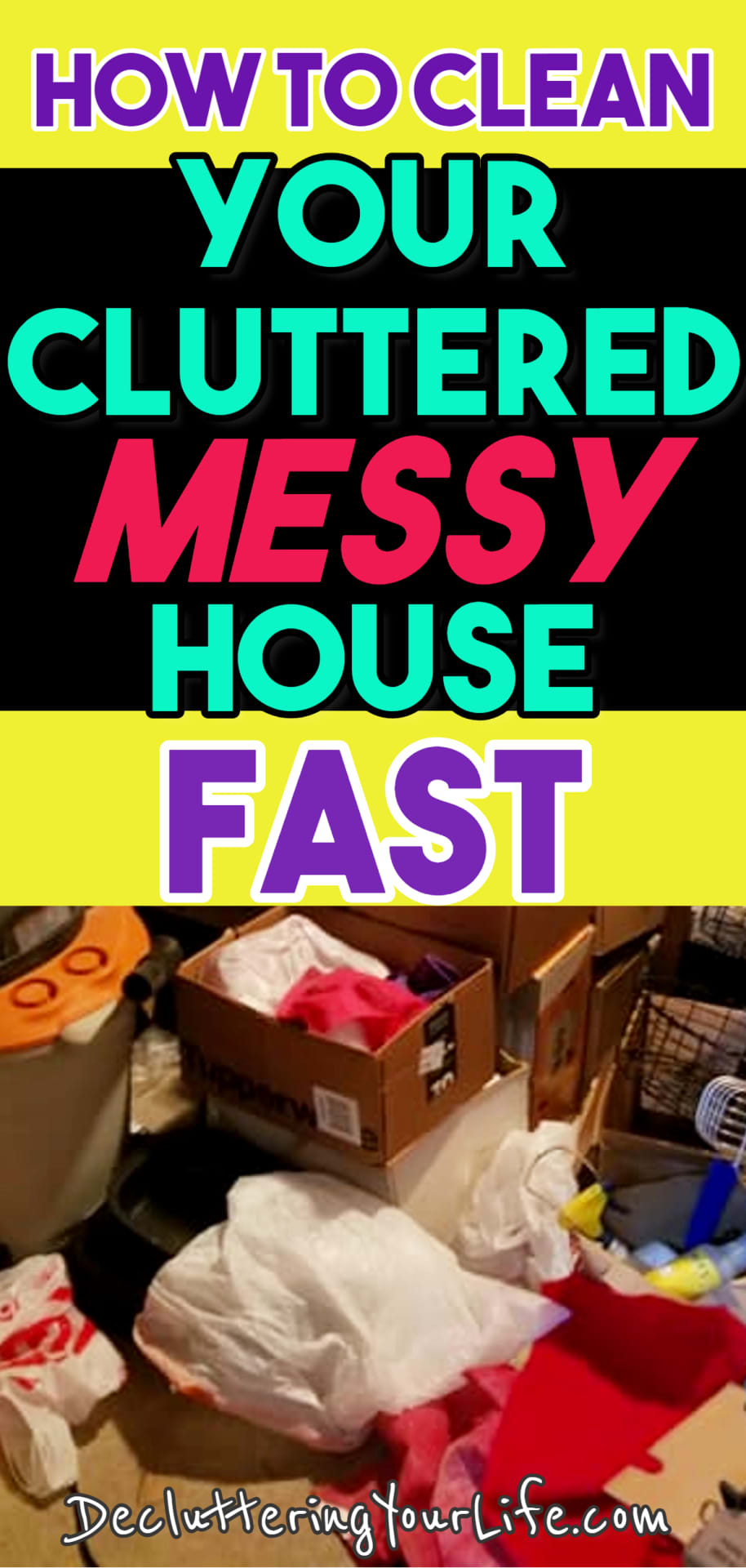 Uncluttering Your Home! How to clean a cluttered house FAST - go from cluttered mess to organized success with these cleaning hacks to declutter messy house - even if you want to organize your home on a budget.  Dejunking your home is easy with these dejunking tips, storage solutions and clutter organization hacks.  Fast and simple clutter control ideas made easy - free home organization printables and checklists too!