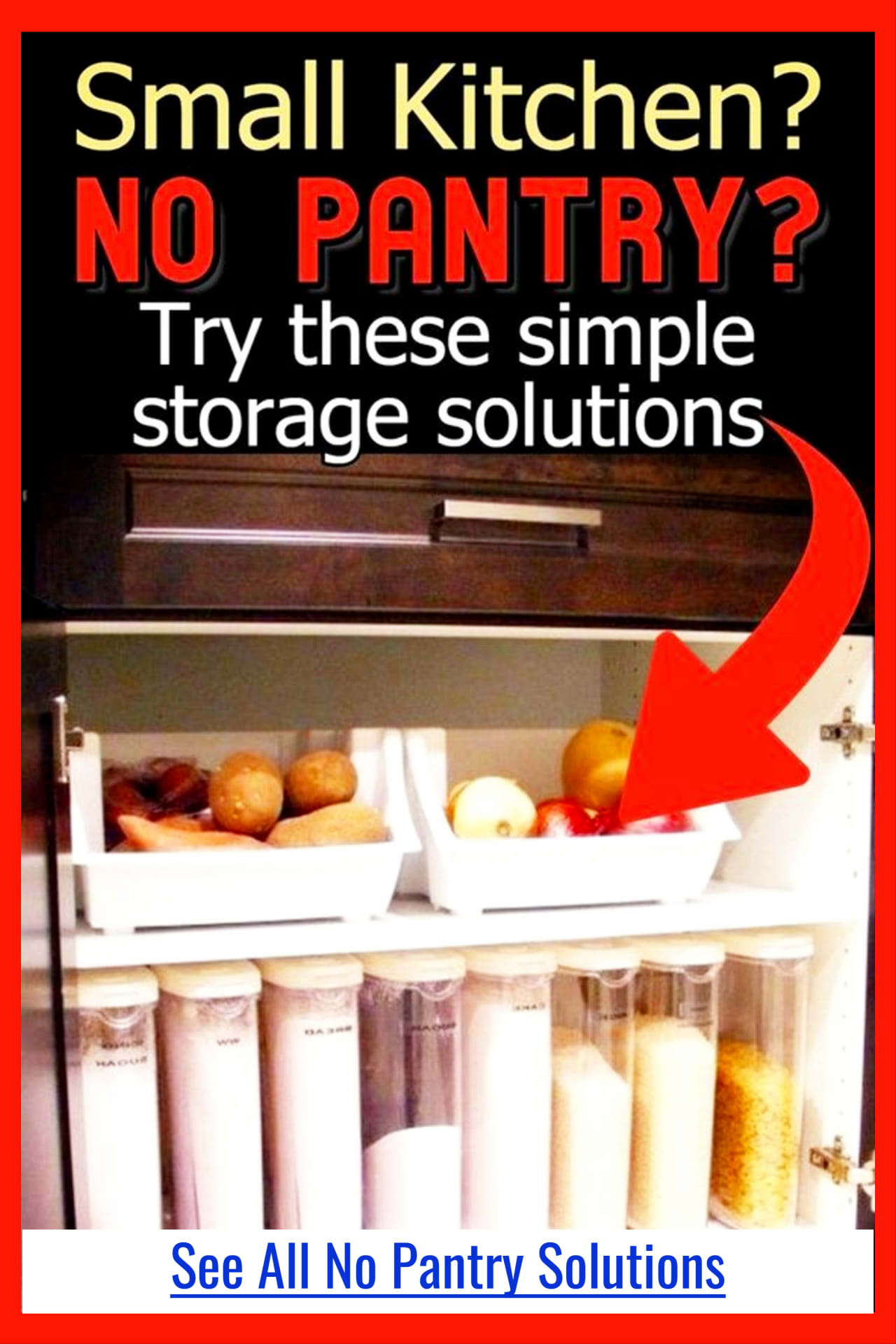 Pantry organization on a budget for small kitchens without a pantry or a small pantry with no storage space - no pantry solutions