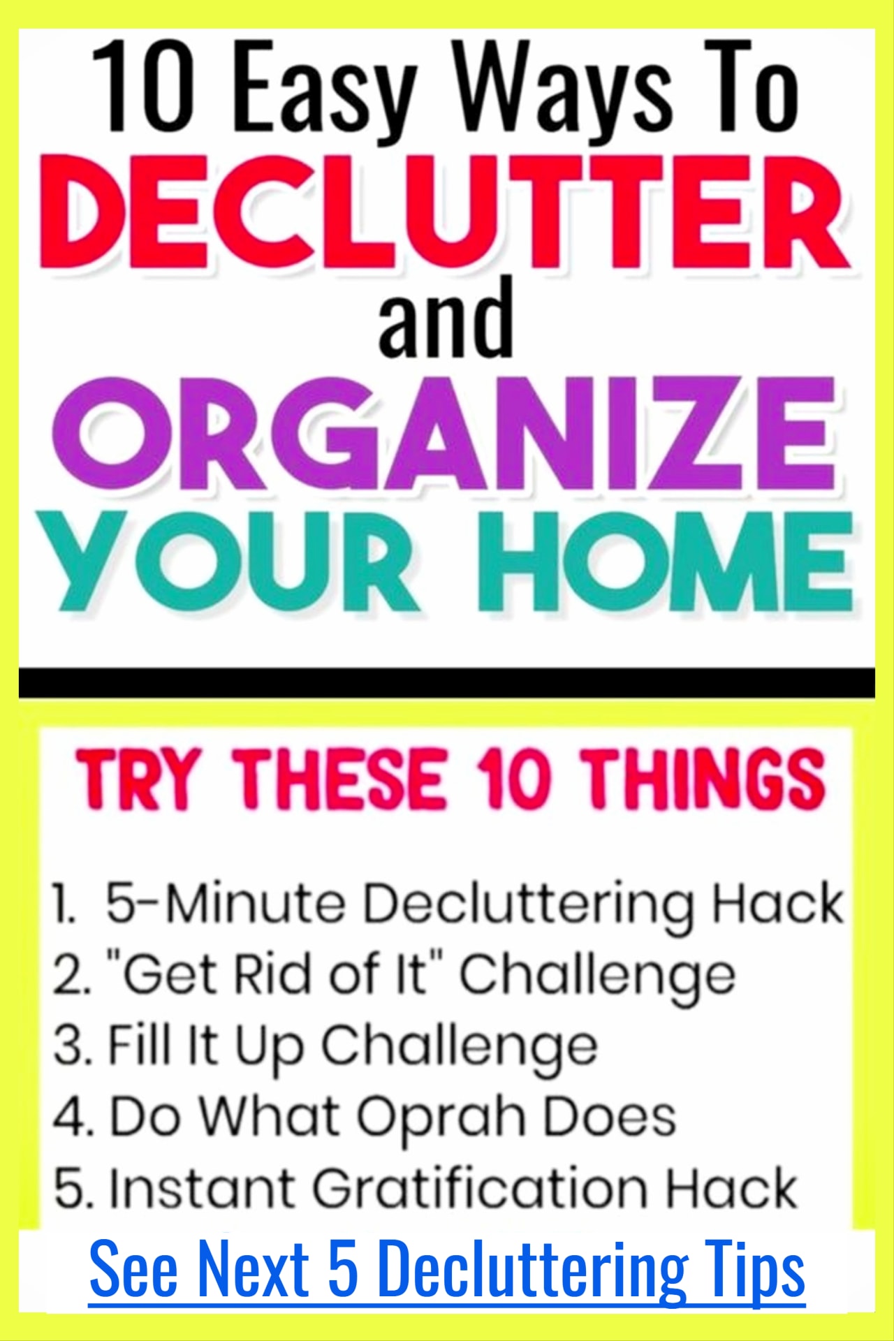 Easy decluttering tips and Organizing Ideas For The Home - Decluttering Ideas if you're feeling overwhelmed - where to start decluttering and organizing your messy house - decluttering step by step to declutter and organize without feeling overwhelmed