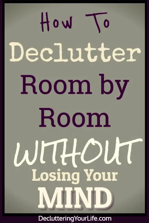 Declutter Your Home Checklist By Room and tips for decluttering your home - tips, tricks and ideas to declutter your home even if feeling overwhelmed - here's how to START decrapifying your house room by room to finally get organized at home
