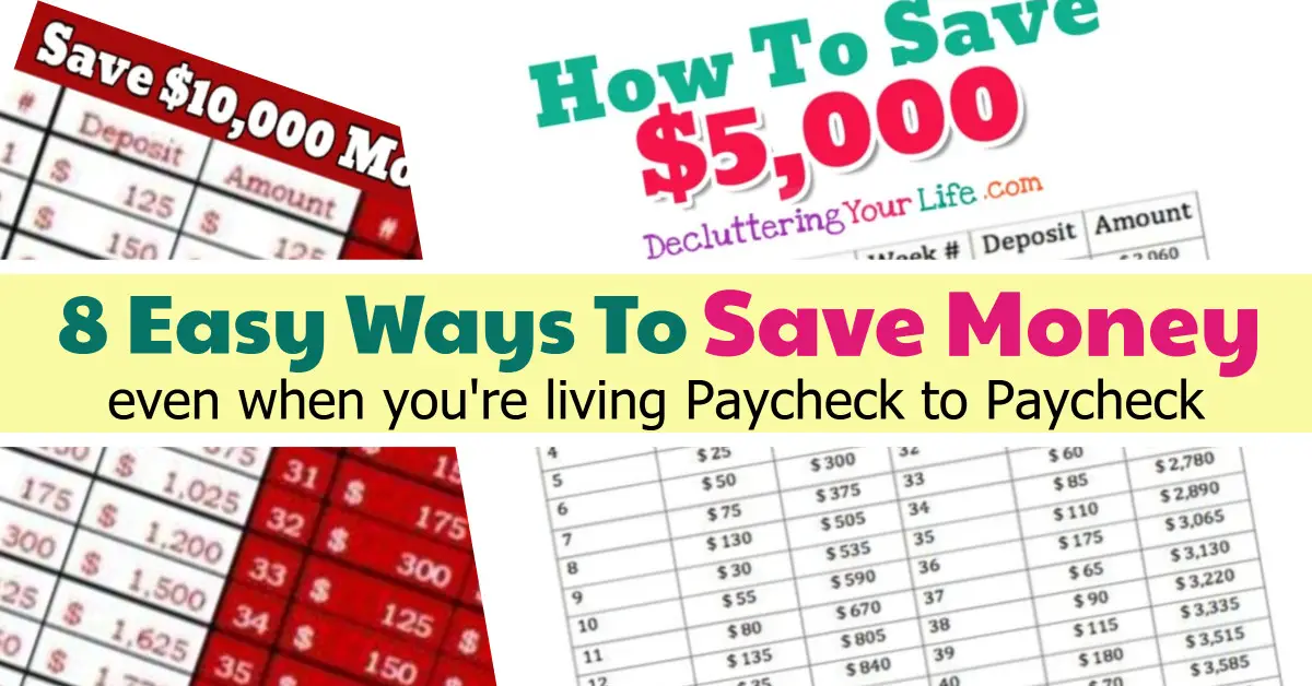 Living Paycheck to Paycheck but want to SAVE Money? Here's 8 easy ways to learn how to save money living paycheck to paycheck