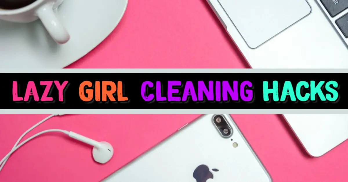Lazy Girl Cleaning Hacks - Lazy Cleaning Tips and Tricks - File these cleaning tips under “cleaning hacks EVERYONE should know”. Sure, I know you want to clean your house in 20 minutes a day, but many readers ask me, “…How to STOP being lazy and clean my house?” because they KNOW all the benefits of a clean house.