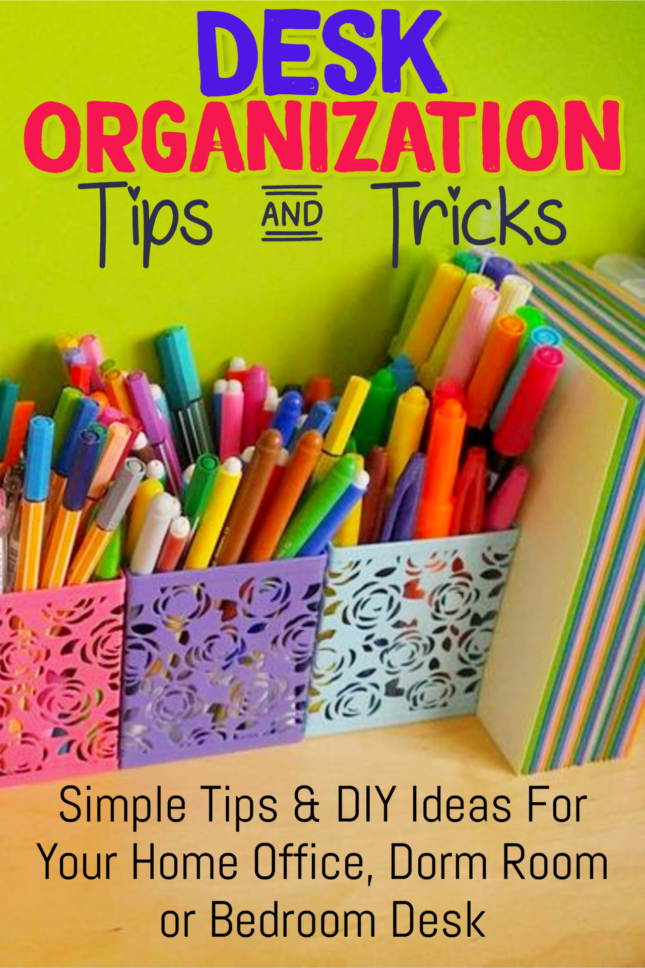 Bedroom and Home Office Desk Organization Ideas and LOTS of Simple Desk Organization Ideas For Your Home Office Desk, Bedroom Desk Ideas, Dorm Room Desk or ANY Desk. Cheap and easy DIY organization hacks for your desk work area - even desk storage ideas to get your desk organized and STAY organized.  See all desk organization ideas PICTURES here... 
