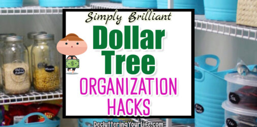 Dollar Tree Hacks-GENIUS $1 Organization Ideas To Try  - clever Dollar Store organization hacks to organize every inch of your home... on a budget...