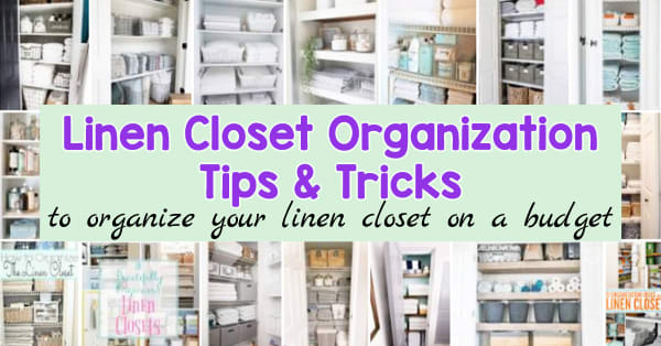 Linen Closet Organization Tips and Tricks To Totally Declutter Your Linen Closet