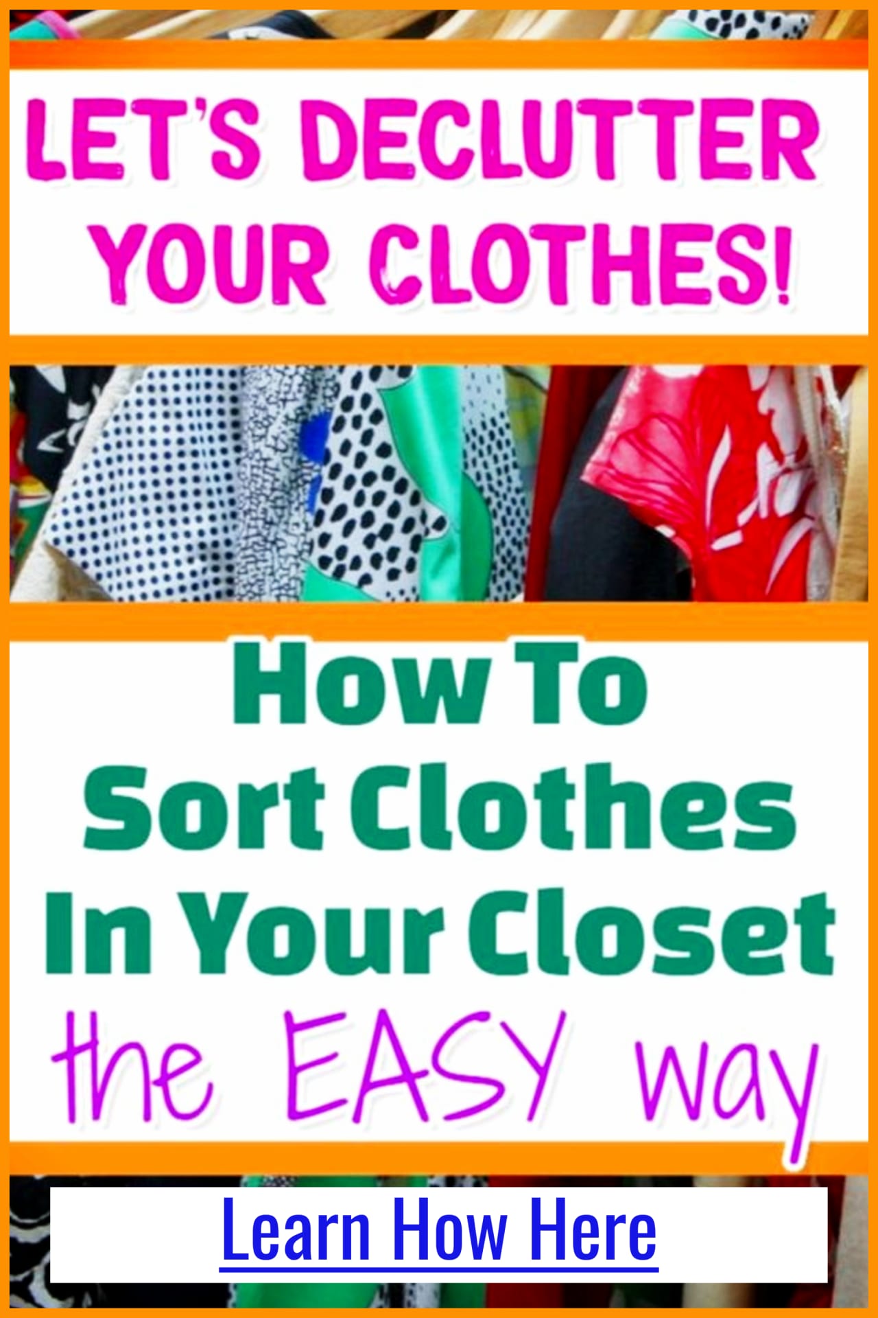 Clothes organization and closet organization ideas - Easy Decluttering Tips and Organizing Ideas For The Home - Decluttering Ideas if you're feeling overwhelmed - where to start decluttering and organizing your messy house - decluttering step by step to declutter and organize without feeling overwhelmed
