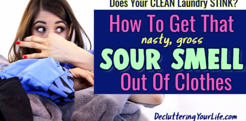 How To Get Sour Smell Out Of Clothes-My Sour Laundry Remedy  - I've tried a LOT of crazy ways to get that smell OUT of my clothes... here's what FINALLY worked for ME...
