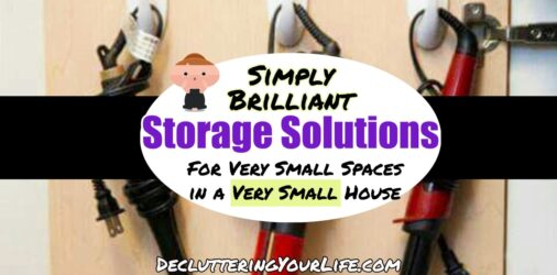 Clever DIY Storage Solutions For Very Small Spaces in Very Small Houses  - 73 clever storage ideas for small houses with ZERO storage space to get your clutter under control even if you're on a budget...