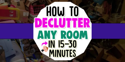 How To Declutter ANY Room In 15-30 Minutes Flat  - got 15 minutes and up for a challenge? Here's how I declutter ANY room in less than 30 minutes...