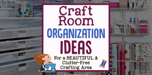 Craft Room Organization Ideas–Storage SOLUTIONS For Craft Clutter  - unique & unusual craft storage SOLUTIONS to organize your craft room, crafting area or craft supplies closet... even if you're on a budget and OVERWHELMED with craft clutter...