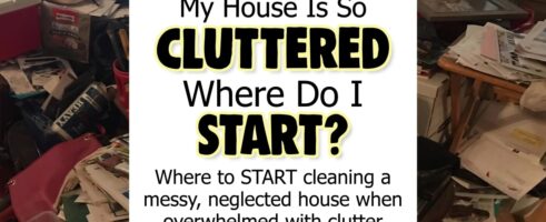 Where To Start When Your House is a DISASTER-10 Step Plan