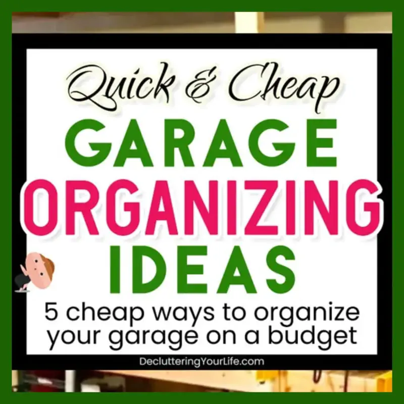 Garage Storage ideas - Cheapest Way To Organize a Garage With Low Budget DIY Garage Storage and Cheap Organization Ideas