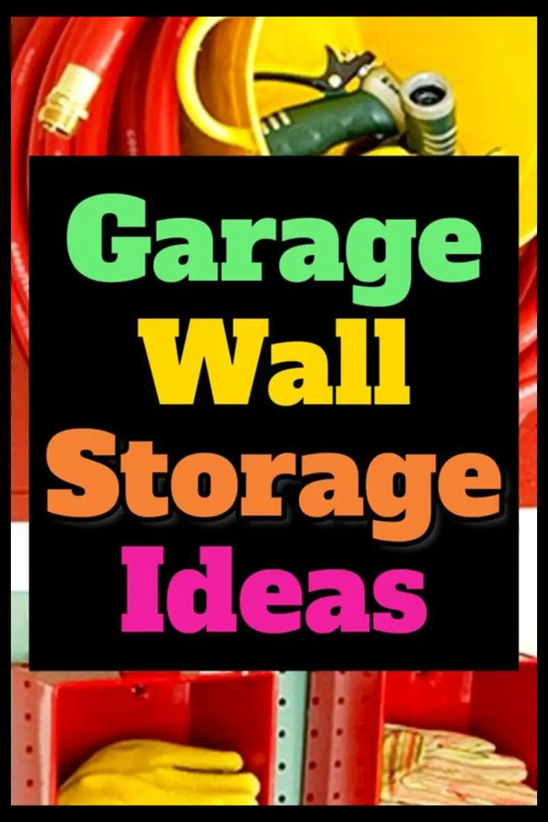 garage wall storage ideas - homemade DIY garage storage ideas and low budget garage organization ideas