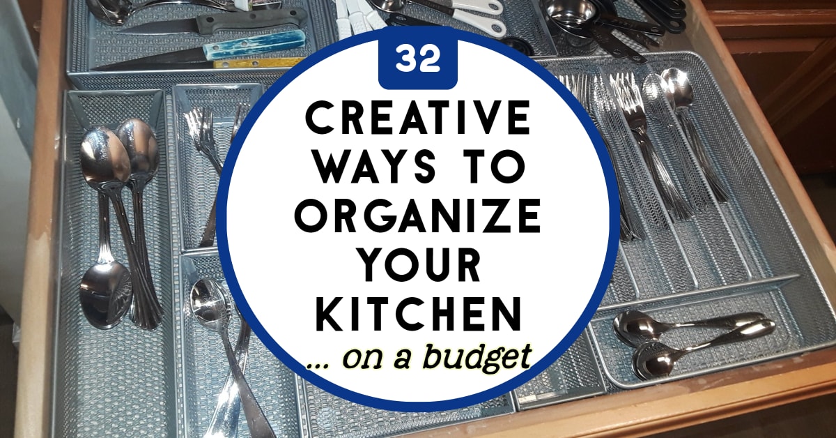 creative ways to organize your kitchen on a budget