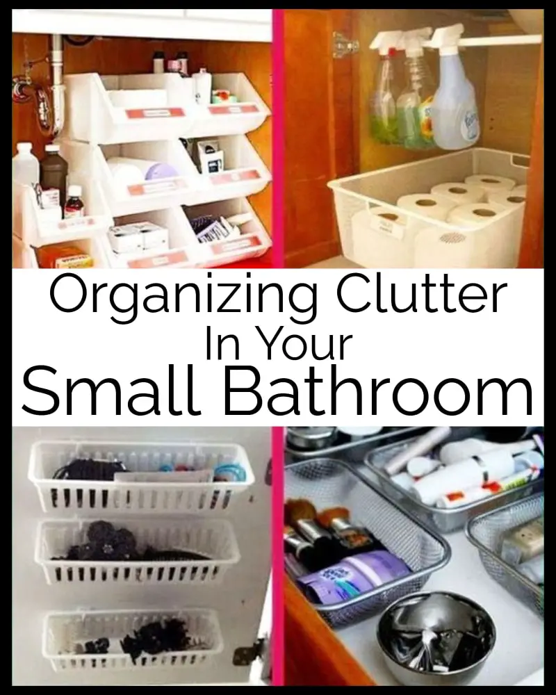 Organizing Clutter in your Bathroom - cheap clutter organization ideas for small bathrooms on a budget - yes, they're Dollar Tree organization hacks!