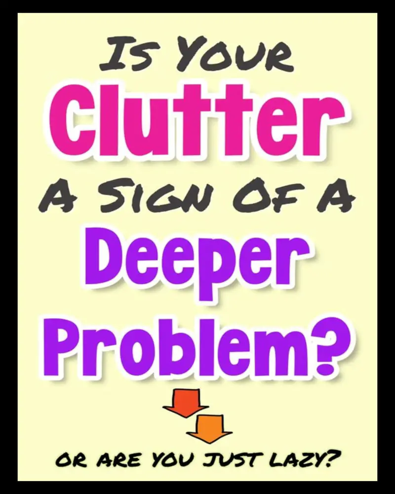 Organizing Clutter - WHY you have too much stuff and not enough space...and where to START decluttering your home. Tips that help...and work!