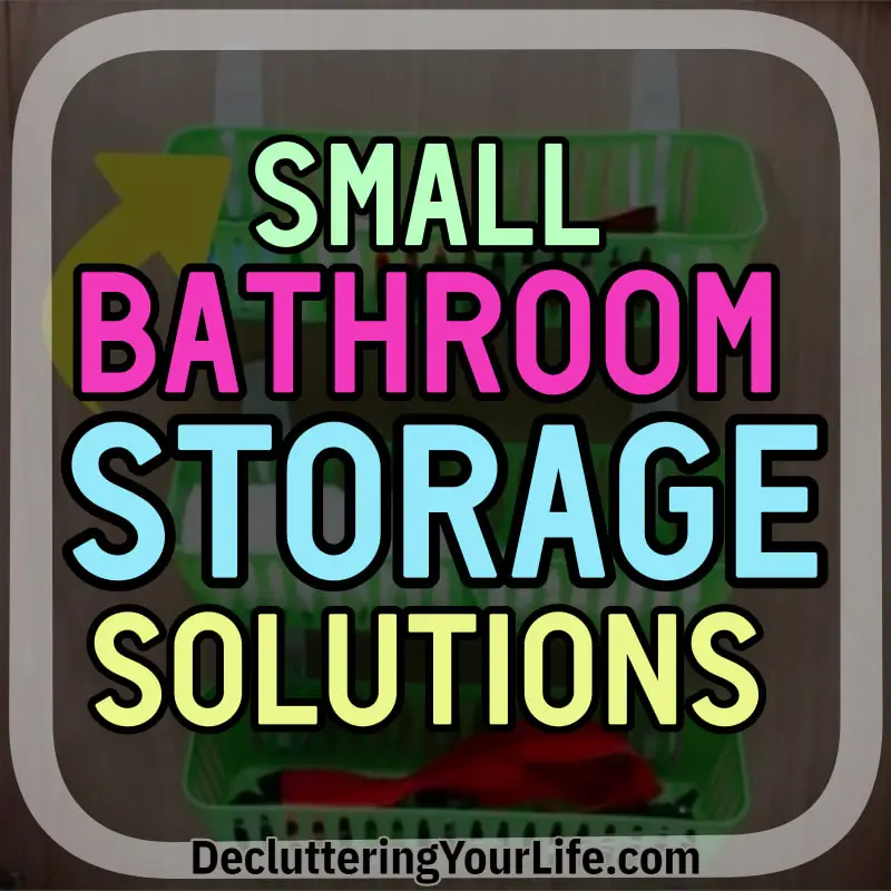 bathroom storage ideas for small bathrooms, apartment bathrooms, and tiny rental house bathroom organizing